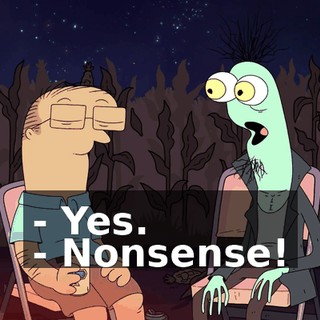 - Yes. - Nonsense!