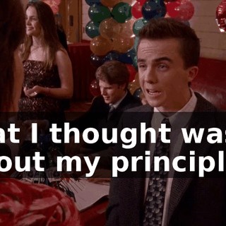 that I thought was about my principles,