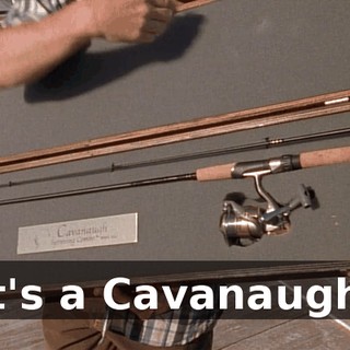 It's a Cavanaugh.