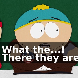 - What the...! - There they are!