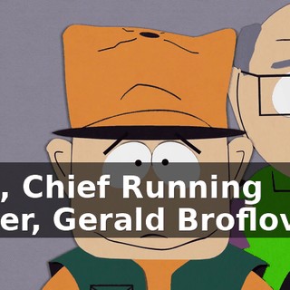 Ned, Chief Running Water, Gerald Broflovski,