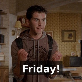 Friday!