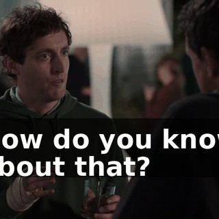 How do you know about that?
