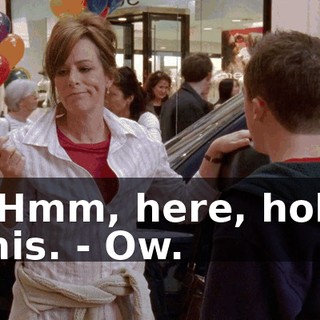 - Hmm, here, hold this. - Ow.