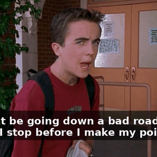 I might be going down a bad road here, but if I stop before I make my point,