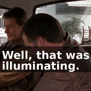 Well, that was illuminating.