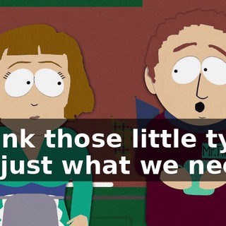 I think those little tykes are just what we need.