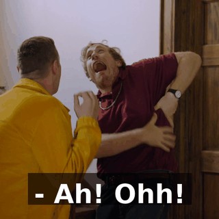 - Ah! Ohh!