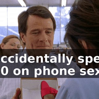 I accidentally spent $800 on phone sex.