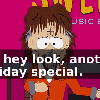 oh, hey look, another holiday special.