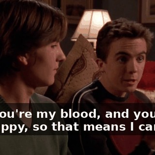 But you're my blood, and you can be happy, so that means I can too.