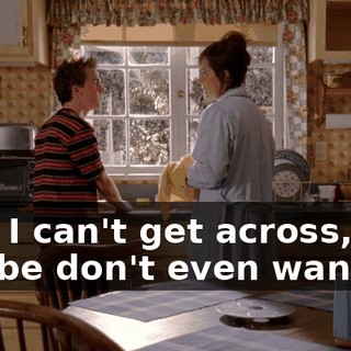 that I can't get across, and maybe don't even want to.