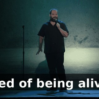 tired of being alive?