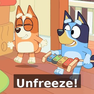 Unfreeze!