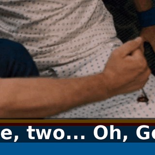 One, two... Oh, God.