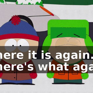 - There it is again. - There's what again?