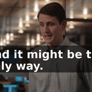 And it might be the only way.