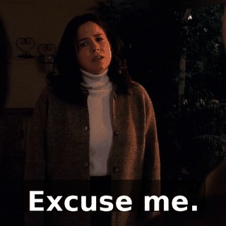 Excuse me.