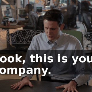 Look, this is your company.