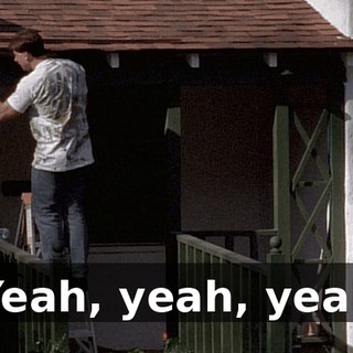 ♪ Yeah, yeah, yeah ♪