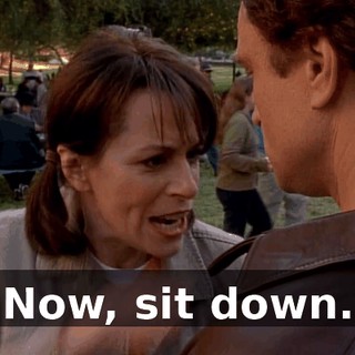 Now, sit down.