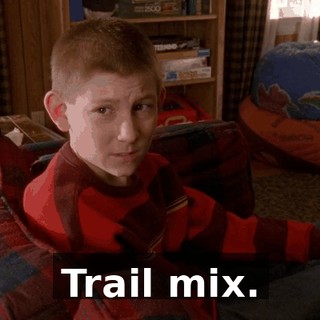 Trail mix.