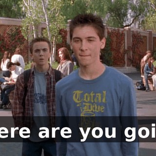 Where are you going?