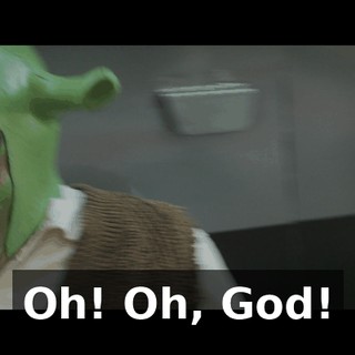 Oh! Oh, God!