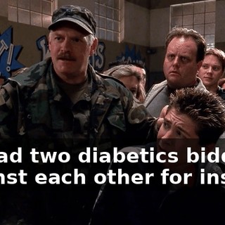 He had two diabetics bidding against each other for insulin.