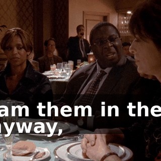 cram them in there anyway,