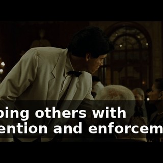 "Helping others with prevention and enforcement."