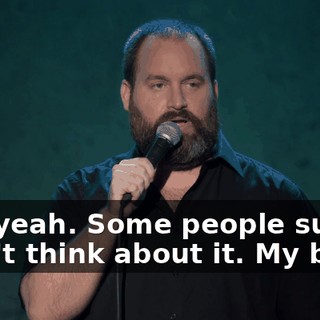 "Oh yeah. Some people suck. I didn't think about it. My bad.