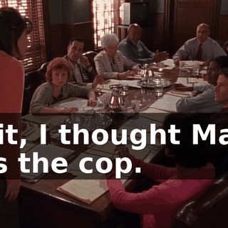 Wait, I thought Marty was the cop.