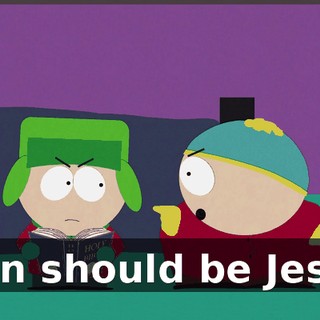 Stan should be Jesus.
