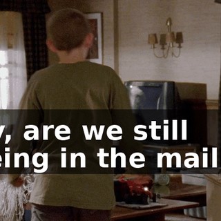 Hey, are we still peeing in the mailbox