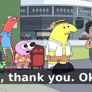Yes, thank you. Okay.