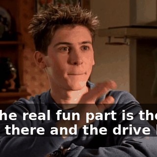 But the real fun part is the drive there and the drive back.