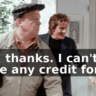 Oh, thanks. I can't take any credit for it.