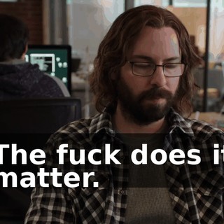 The fuck does it matter.