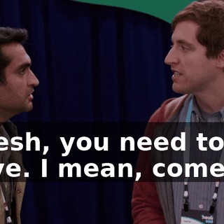 Dinesh, you need to move. I mean, come on.