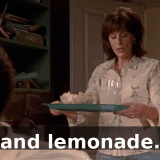 and lemonade.