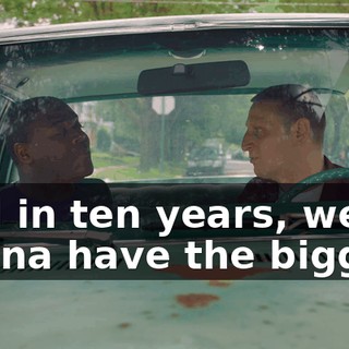 And in ten years, we're gonna have the biggest