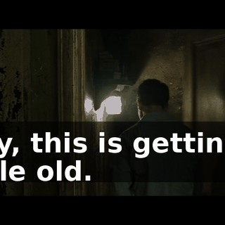 Hey, this is getting a little old.