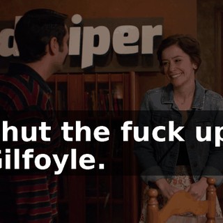Shut the fuck up, Gilfoyle.