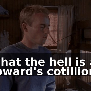 What the hell is a coward's cotillion?