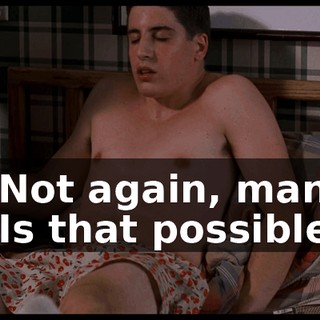 - Not again, man! - Is that possible?