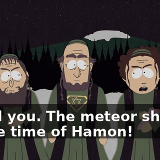 I told you. The meteor shower is the time of Hamon!