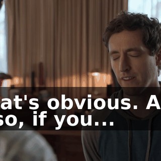 That's obvious. And also, if you...
