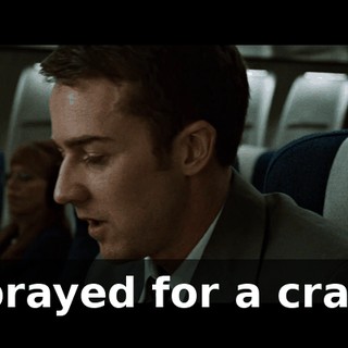 I prayed for a crash