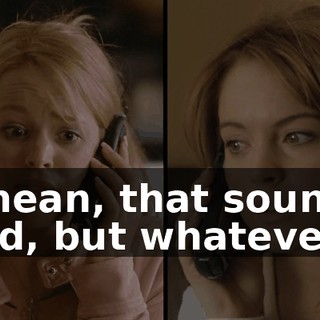 I mean, that sounds bad, but whatever.